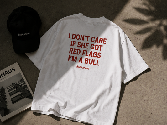 Red Flags? I’m A Bull – Oversized Tee
