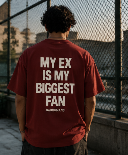 My Ex Is My Biggest Fan Oversized Tee